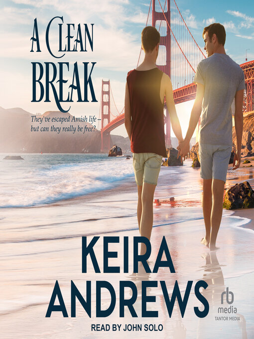 Title details for A Clean Break by Keira Andrews - Available